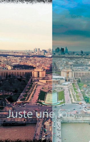 Juste une fois...