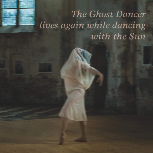 The Ghost Dancer lives again while dancing with the Sun D'ombre et de lumière