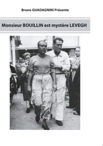 Monsieur Bouillin est mystère Levegh