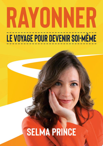 Rayonner Le Voyage pour devenir soi-même