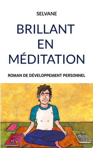 Brillant en méditation Roman de développement personnel