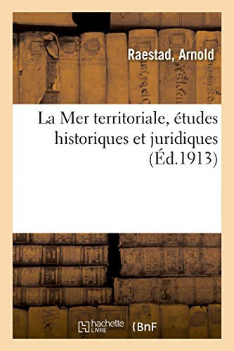 La Mer Territoriale, Études Historiques Et Juridiques Des Ossements Humains Et Des Ossements d'Animaux Trouvés Dans Un Même Gisement
