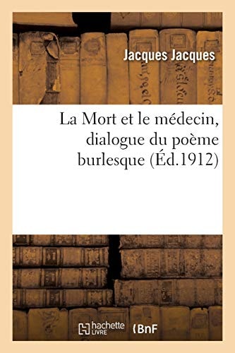 La Mort Et Le Médecin, Dialogue Du Poème Burlesque