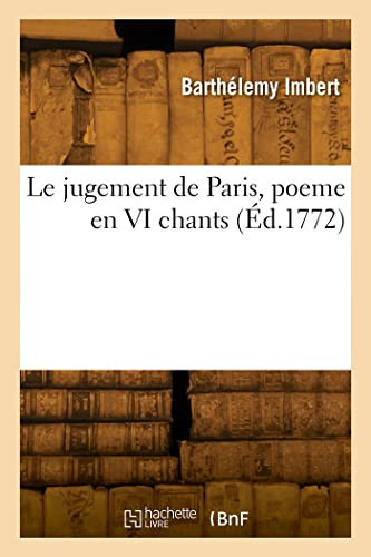 Le jugement de Pâris, poëme en VI chants