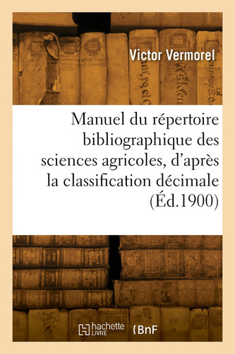 Manuel du répertoire bibliographique des sciences agricoles