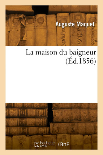 La maison du baigneur