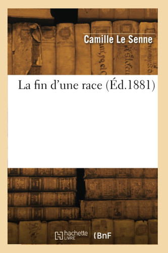 La fin d'une race