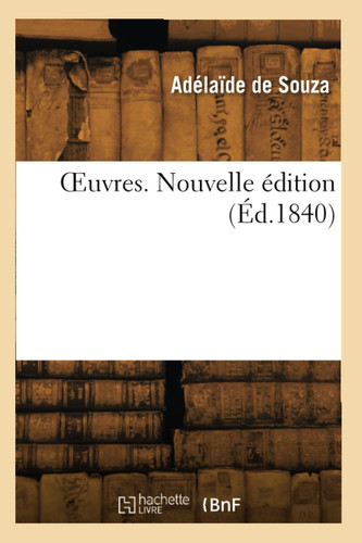 OEuvres. Nouvelle édition