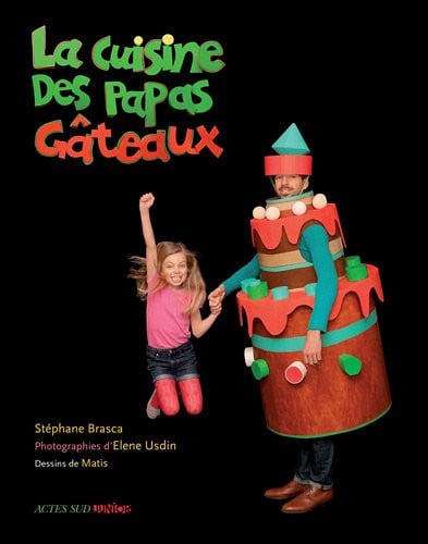La cuisine des papas gâteaux