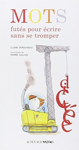 Mots futés pour écrire sans se tromper