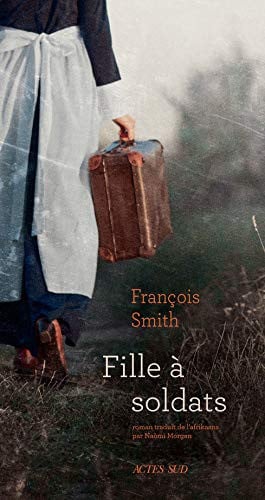 Fille à soldats : roman