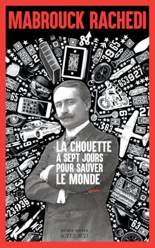 La Chouette a sept jours pour sauver le monde