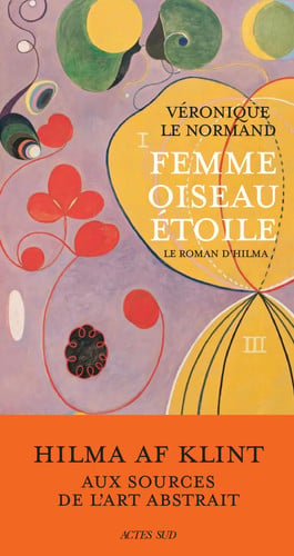 femme oiseau étoile: Le roman d'Hilma