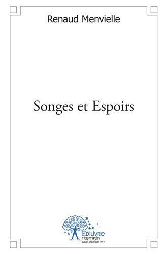 Songes et espoirs
