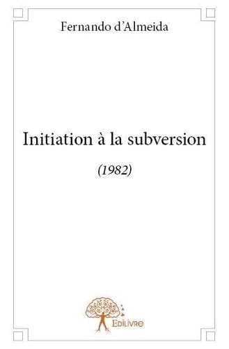Initiation à la subversion 1982