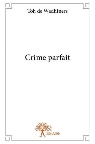 Crime parfait