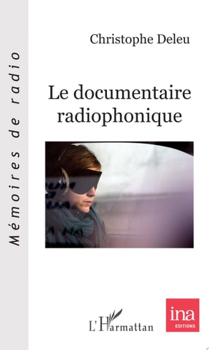 Le documentaire radiophonique
