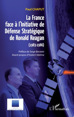 La France face à l'Initiative de Défense Stratégique de Ronald Reagan (1983-1986)