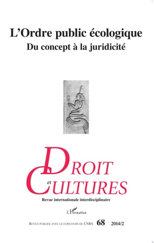 L'Ordre public écologique Du concept à la juridicité