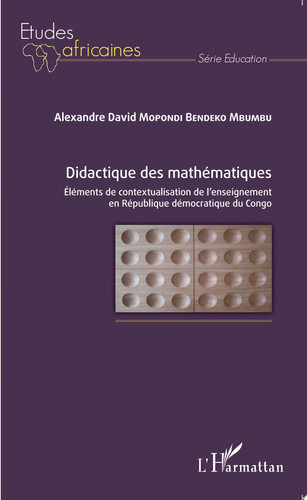 Didactique des mathématiques Éléments de contextualisation de l'enseignement en République démocratique du Congo