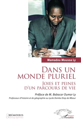 Dans un monde pluriel joies et peines d'un parcours de vie