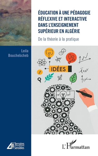 Éducation à une pédagogie réflexive et interactive dans l'enseignement supérieur en Algérie - De la théorie à la pratique