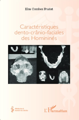 Caracteristiques Dento-cranio-faciales Des Hominines
