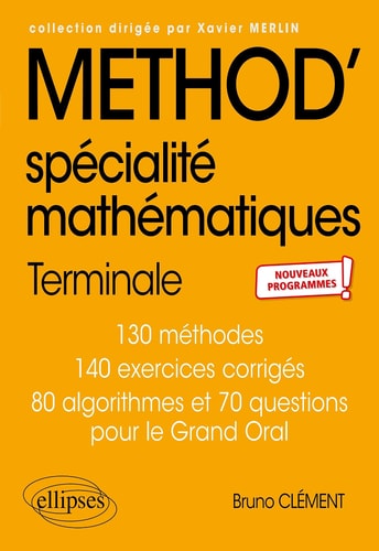 Méthod' Spécialité Mathématiques - Terminale - nouveaux programmes