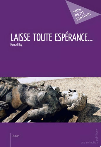 Laisse toute espérance...