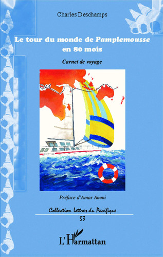 Le tour du monde de Pamplemousse en 80 mois carnet de voyage