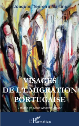 Visages de l'émigration portugaise