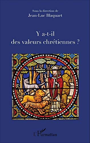 Y a-il des valeurs chrétiennes?