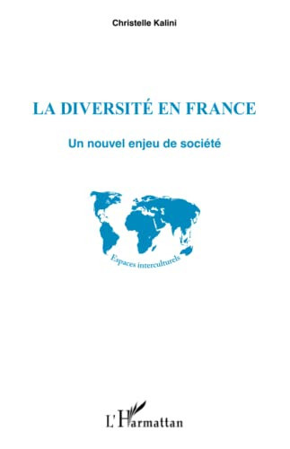 La diversité en France un nouvel enjeu de société