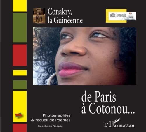 De Paris à Cotonou... Conakry, la Guinéenne Photographies et recueil de poèmes