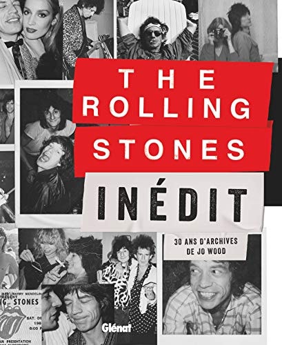 The Rolling Stones inédit 30 ans d'archives