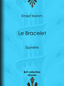 Le Bracelet Saynète