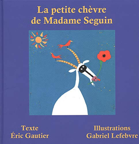 La petite chèvre de Madame Seguin