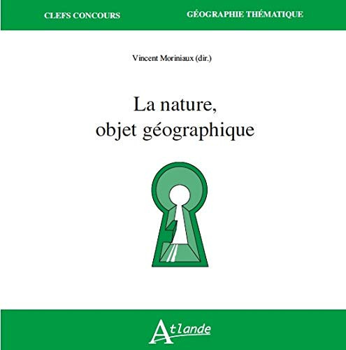La nature, objet géographique