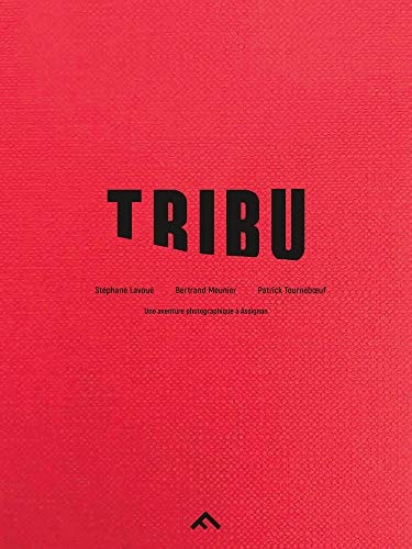 Tribu une aventure photographique à Assignan
