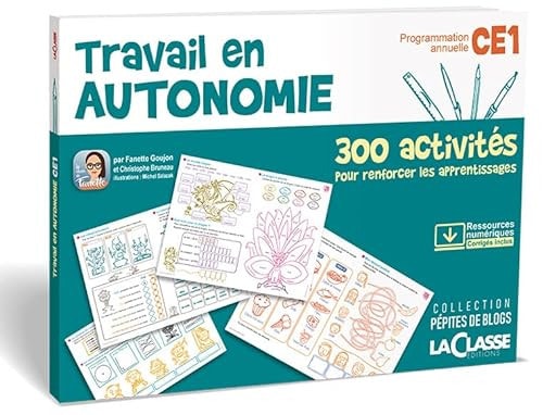 Travail en autonomie CE1 300 activités pour renforcer les apprentissages