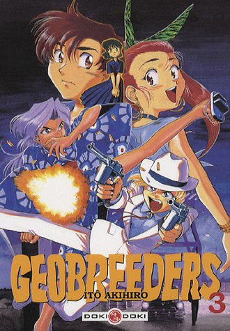 Geobreeders Tome 3