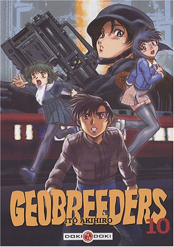 Geobreeders Tome 10