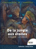 De la jungle aux étoiles L'enseignement de l'Ayahuasca