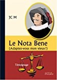Le nota bene adaptez-vous mon vieux !