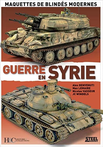 Guerre en Syrie Maquettes de blindés modernes
