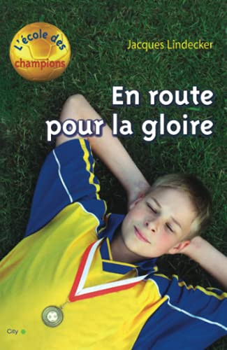 En route pour la gloire !