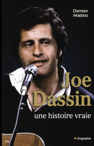 Joe Dassin: une histoire vraie