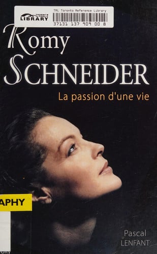 Romy Schneider: la passion d'une vie