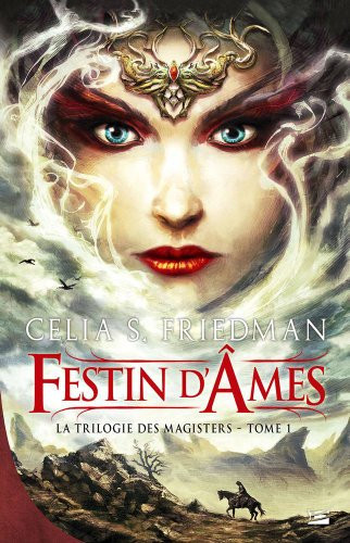 Festin d'Âmes La Trilogie des Magisters, T1