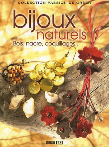 Bijoux naturels Bois, nacre, coquillages...